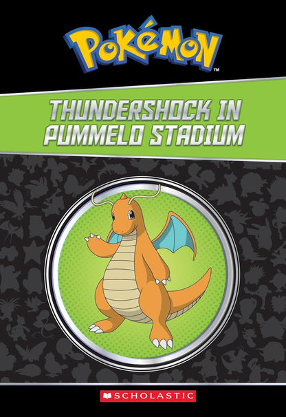 Pokemon: The Champion Collection (20 Chapter Books) thundershock in pummeld stadium